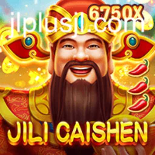 JILICaishen: A New Adventure Awaits with JL PLUS